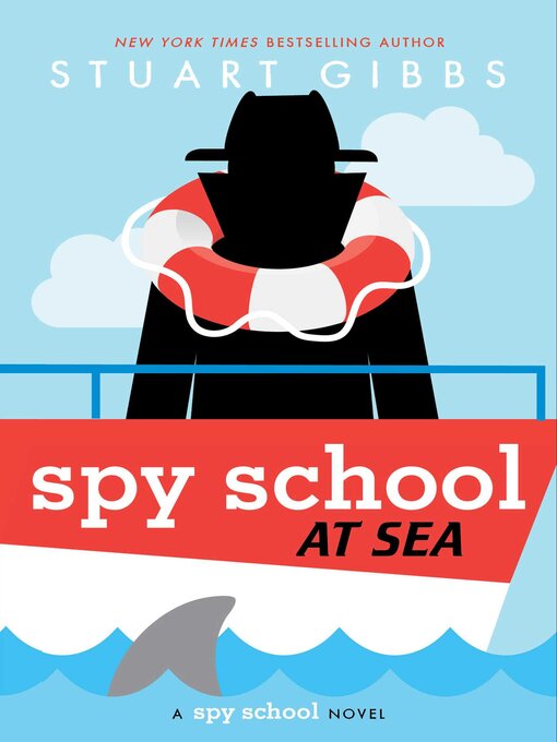 Title details for Spy School at Sea by Stuart Gibbs - Wait list